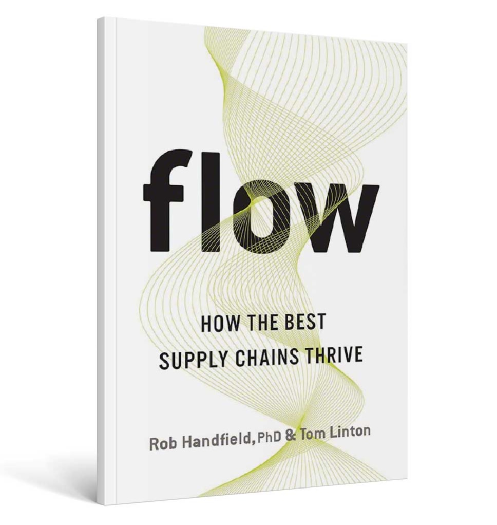 Flow: How the best supply chains thrive, Rob Handfield y Tom Linton