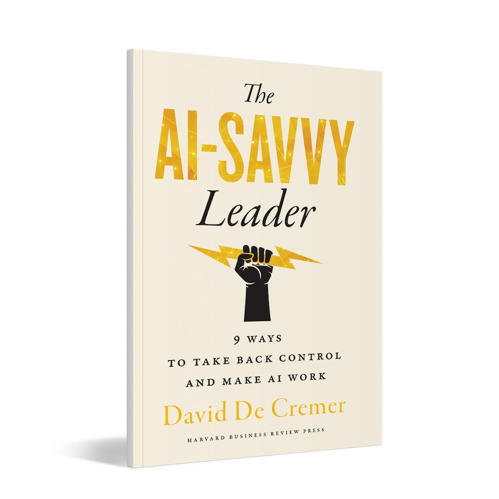 'The AI-Savvy Leader', por David de Cremer